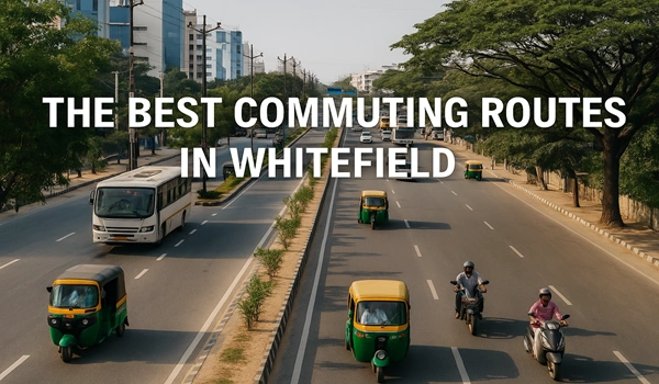 Featured Image of Prestige Evergreen The Best Commuting Routes In Whitefield