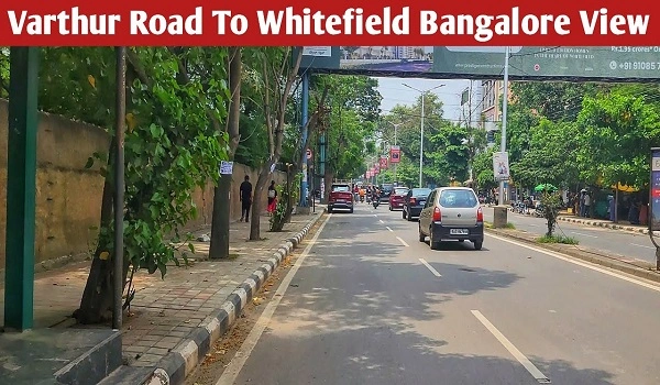 Featured Image of Varthur Road, Bangalore Urban Or Rural